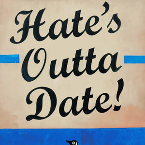 Hate's Outta Date | Blue